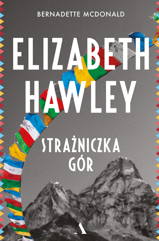Elizabeth Hawley - Styrażniczka gór
